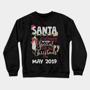 Christmas Pregnancy Due May 2019 Santa Baby Mom Crewneck Sweatshirt